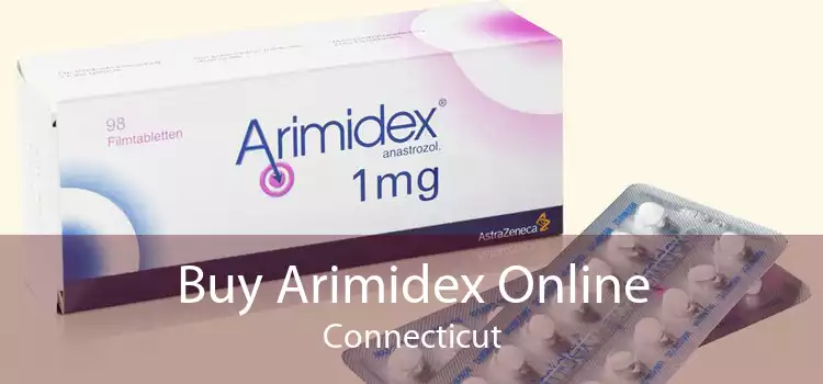 Buy Arimidex Online Connecticut