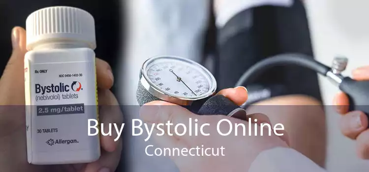Buy Bystolic Online Connecticut