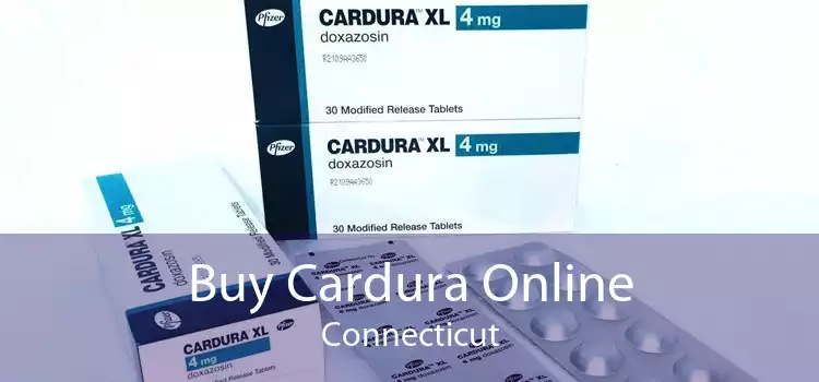 Buy Cardura Online Connecticut