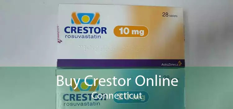 Buy Crestor Online Connecticut