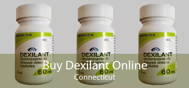 Buy Dexilant Online Connecticut