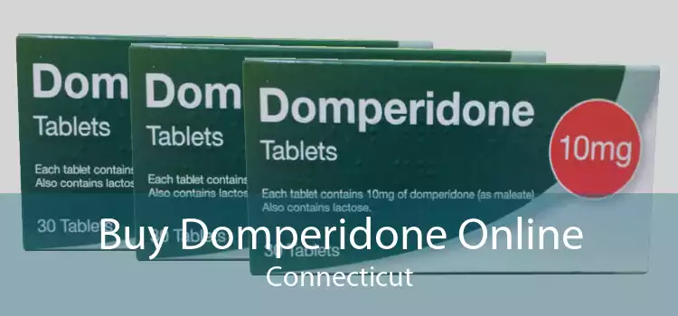 Buy Domperidone Online Connecticut