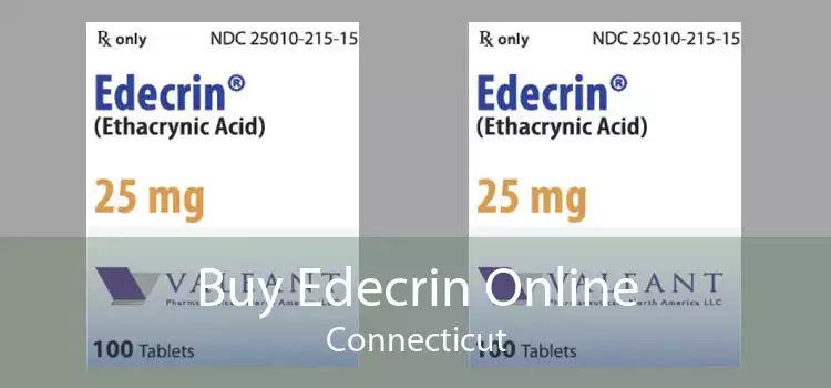 Buy Edecrin Online Connecticut