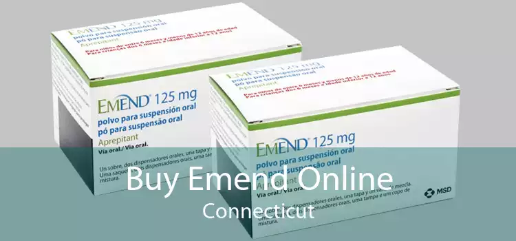 Buy Emend Online Connecticut