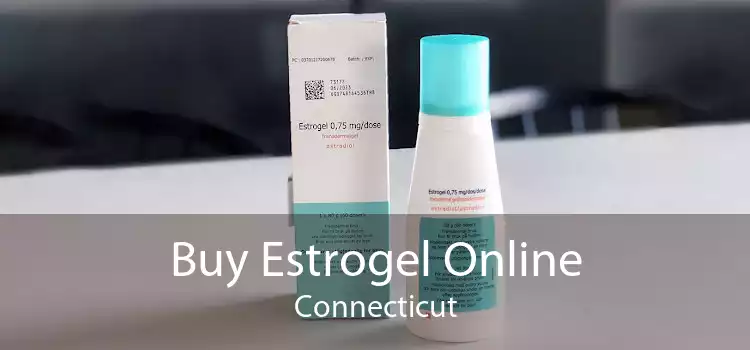 Buy Estrogel Online Connecticut