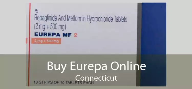 Buy Eurepa Online Connecticut