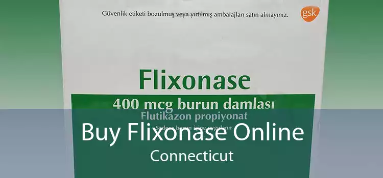 Buy Flixonase Online Connecticut
