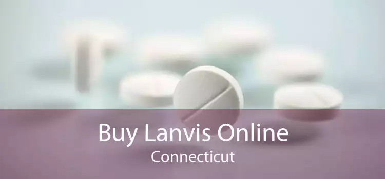 Buy Lanvis Online Connecticut