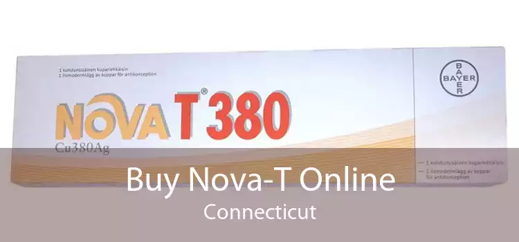 Buy Nova-T Online Connecticut
