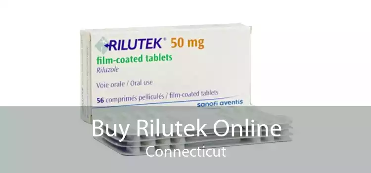 Buy Rilutek Online Connecticut