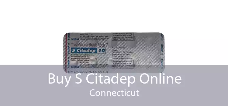 Buy S Citadep Online Connecticut