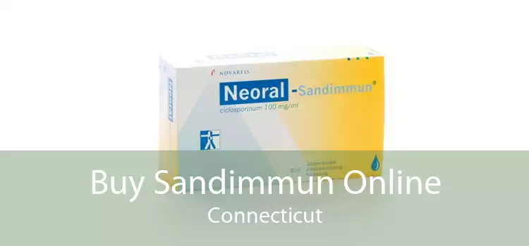 Buy Sandimmun Online Connecticut