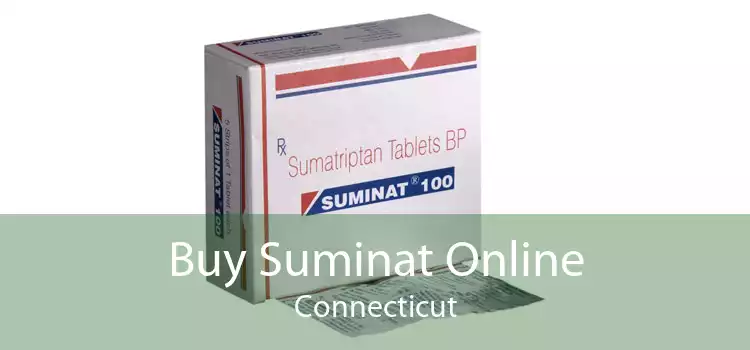 Buy Suminat Online Connecticut