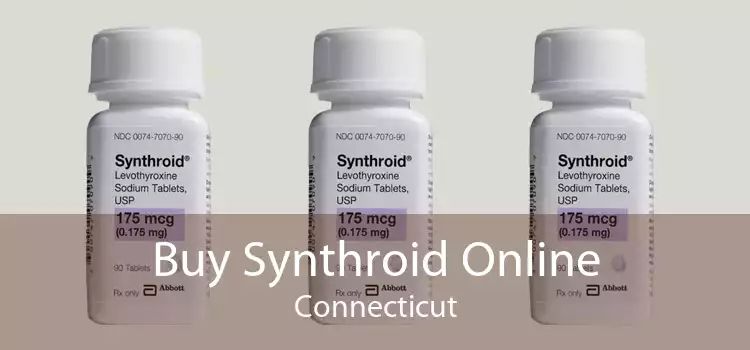Buy Synthroid Online Connecticut