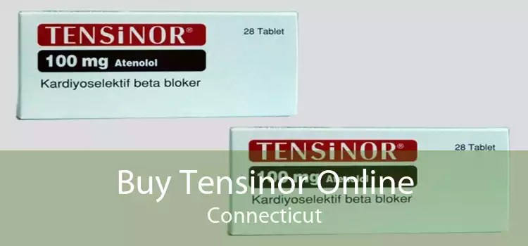 Buy Tensinor Online Connecticut