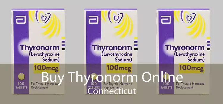 Buy Thyronorm Online Connecticut