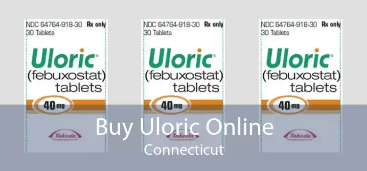 Buy Uloric Online Connecticut