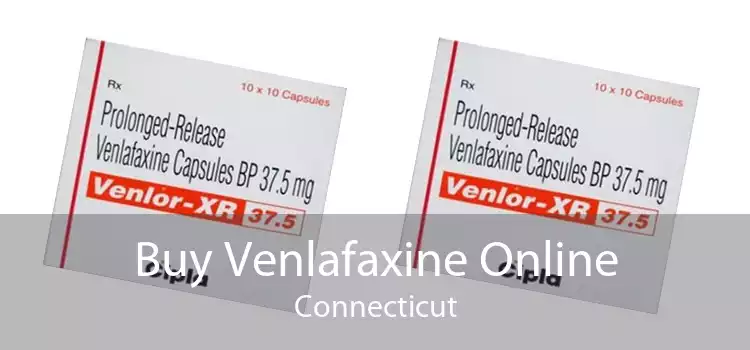 Buy Venlafaxine Online Connecticut