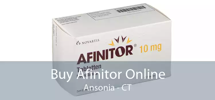 Buy Afinitor Online Ansonia - CT