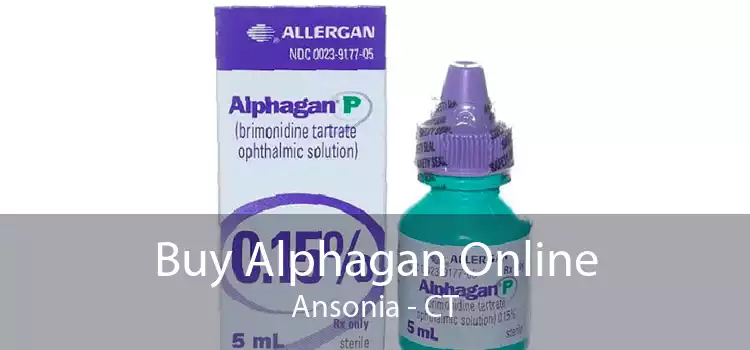 Buy Alphagan Online Ansonia - CT