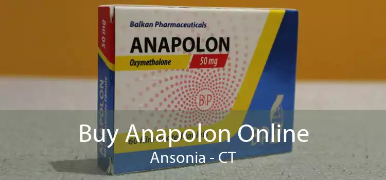 Buy Anapolon Online Ansonia - CT
