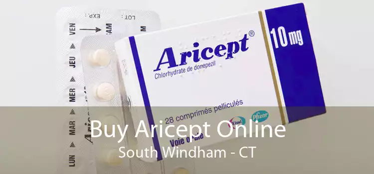 Buy Aricept Online South Windham - CT