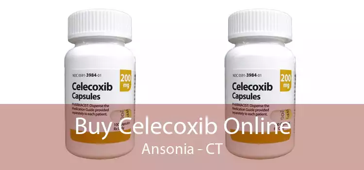 Buy Celecoxib Online Ansonia - CT