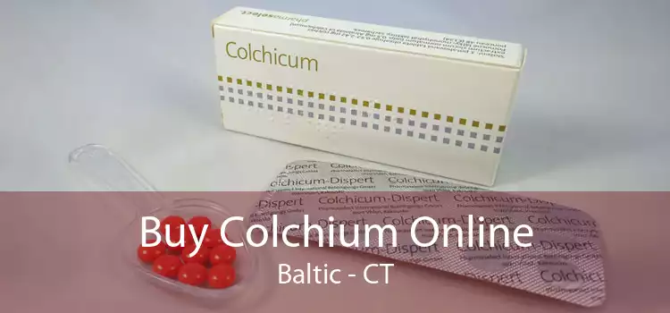 Buy Colchium Online Baltic - CT