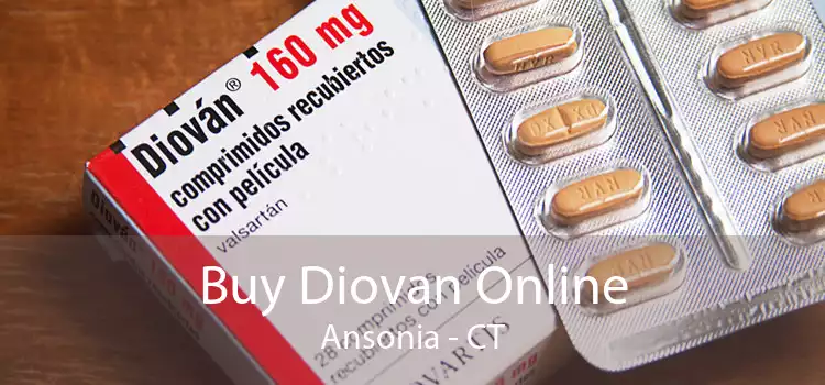 Buy Diovan Online Ansonia - CT