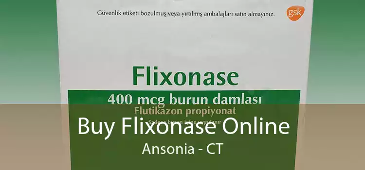 Buy Flixonase Online Ansonia - CT
