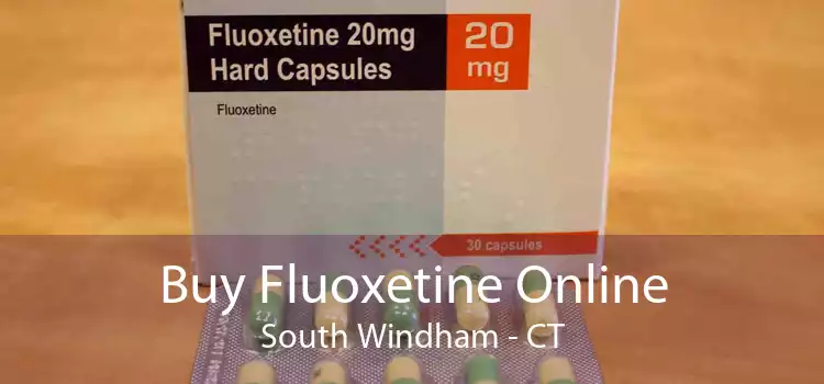 Buy Fluoxetine Online South Windham - CT