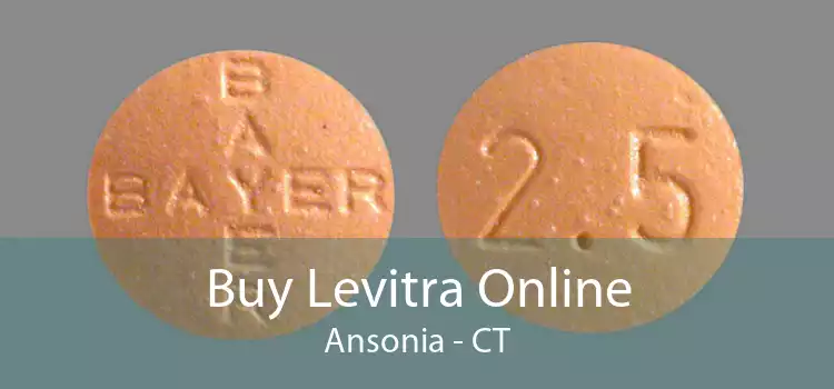 Buy Levitra Online Ansonia - CT