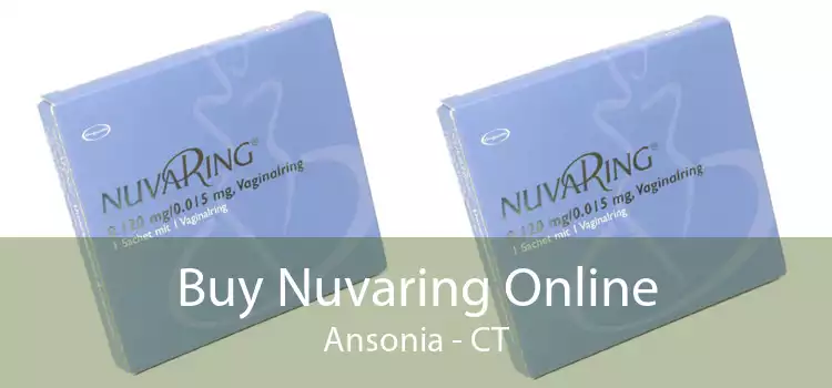 Buy Nuvaring Online Ansonia - CT