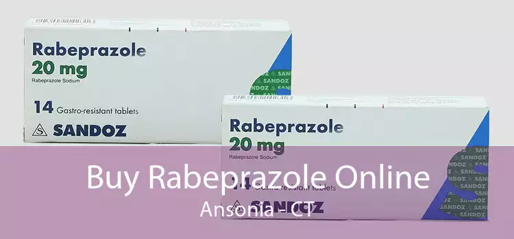 Buy Rabeprazole Online Ansonia - CT