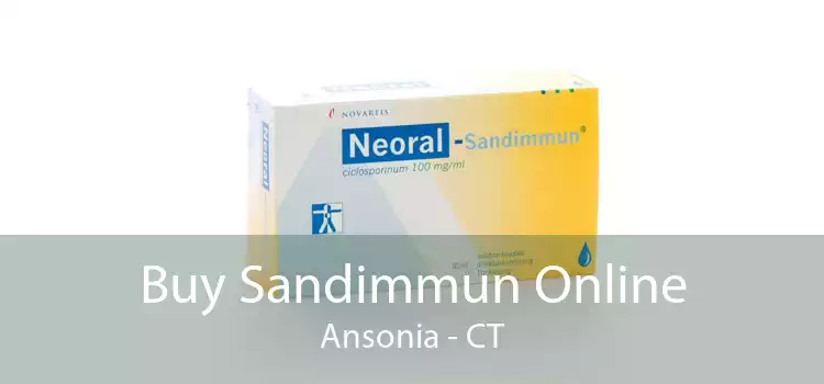 Buy Sandimmun Online Ansonia - CT