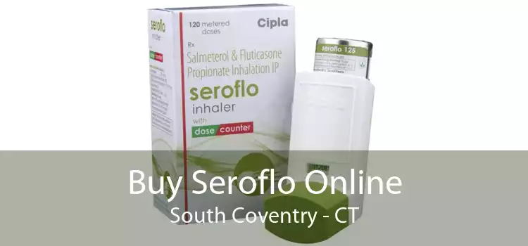 Buy Seroflo Online South Coventry - CT