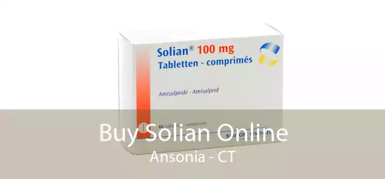 Buy Solian Online Ansonia - CT