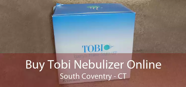 Buy Tobi Nebulizer Online South Coventry - CT