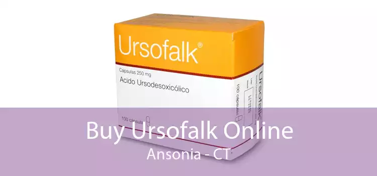 Buy Ursofalk Online Ansonia - CT