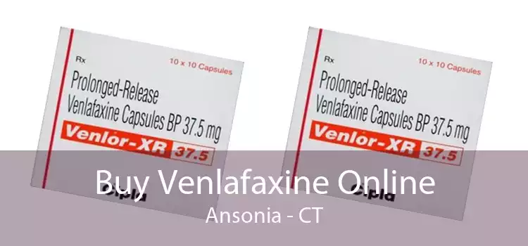 Buy Venlafaxine Online Ansonia - CT